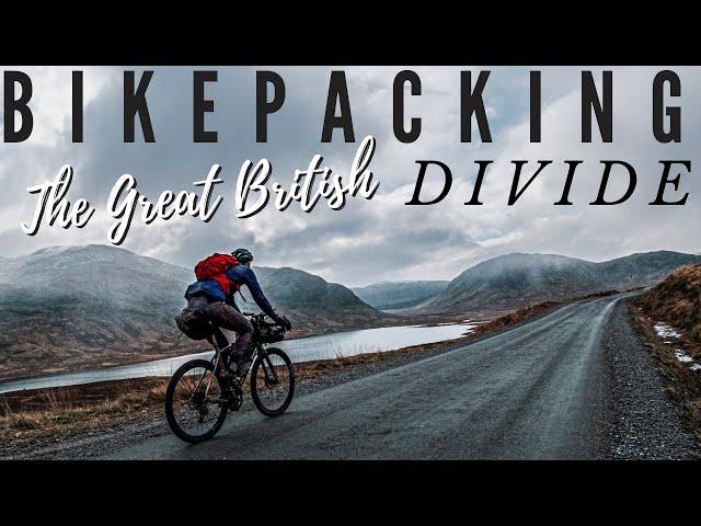 BIKEPACKING THE GB DIVIDE - THE LENGTH OF BRITAIN OFF ROAD [FULL EXPERIENCE]