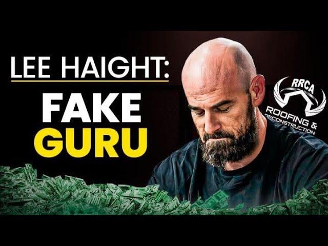 Lee Haight: Fake Guru of The Roofing Industry  | Sky Diamonds University Scam