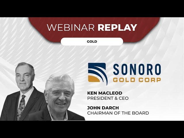 Sonoro Gold Corp. | Webinar Replay