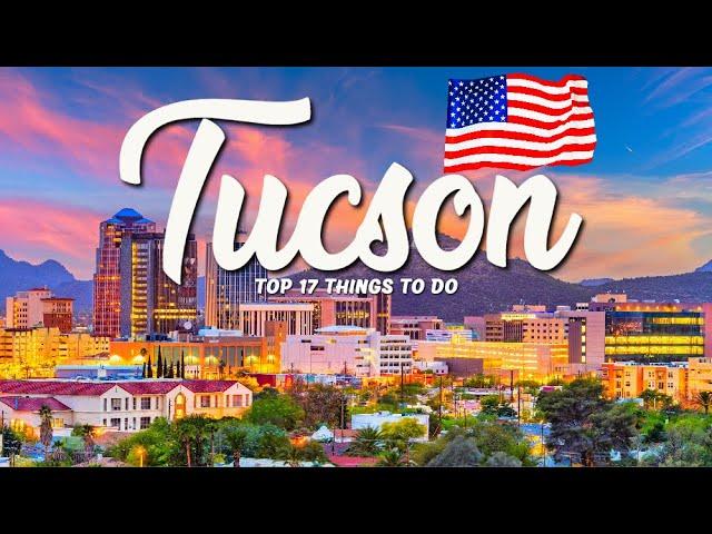 17 BEST Things To Do In Tucson  Arizona