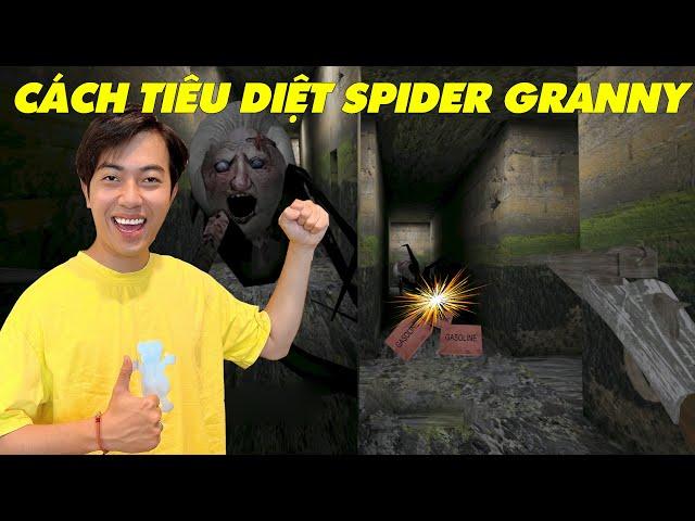 CÁCH TIÊU DIỆT SPIDER GRANNY của CrisDevilGamer