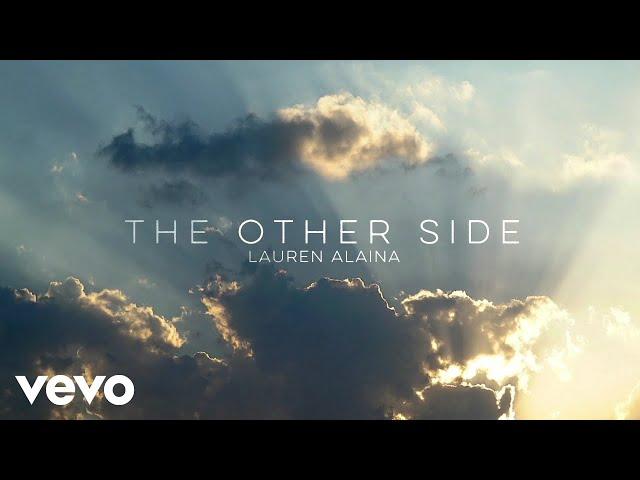 Lauren Alaina - The Other Side (Official Lyric Video)