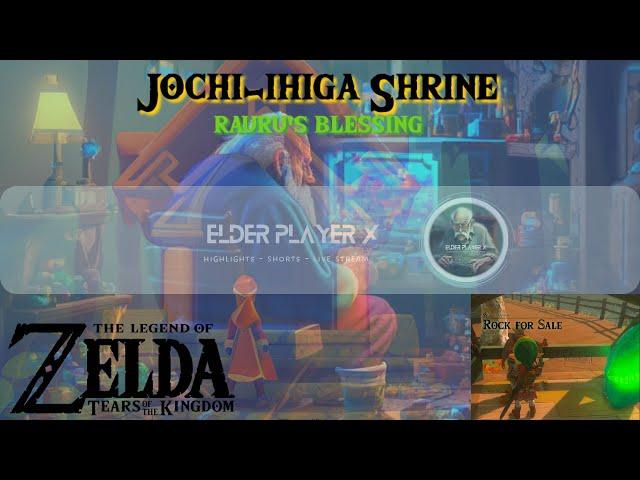 Jochi-ihiga Shrine Walkthrough | Zelda: Tears of the Kingdom | #ElderPlayerX