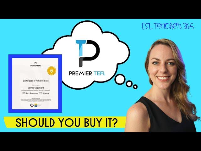 Premier TEFL Certificate Review -  Is it Any Good? | Teach Abroad & Online