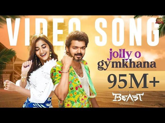 JollyO Gymkhana - Video Song| Beast | Thalapathy Vijay | Pooja Hegde | Sun Pictures| Nelson| Anirudh