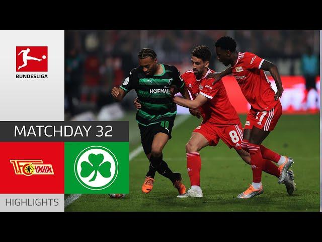 Union Berlin - Greuther Fürth 1-1 | Highlights | Matchday 32 – Bundesliga 2021/22