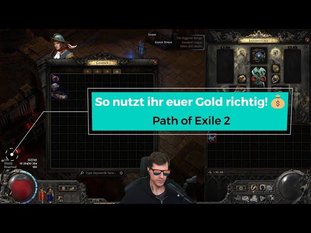 Path of Exile 2: So nutzt ihr euer Gold richtig!