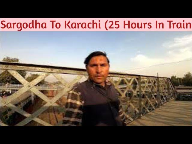 Sargodha To Karachi 25 Hours In Train #SargodhaToKarachi # NHTraveller