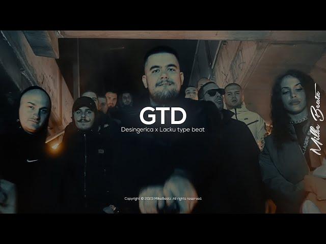 Desingerica x Lacku x Balkan Club Type Beat - "GTD" | Club Type Beat 2023