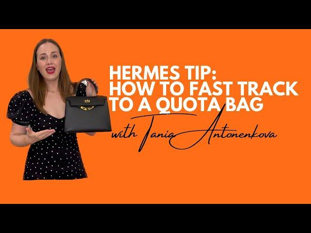 Hermes Tip: How to Fast Track to a Quota Bag (Birkin or Kelly)