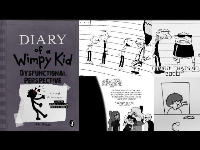 Diary of a wimpy kid: Dysfunctional Perspective part 6