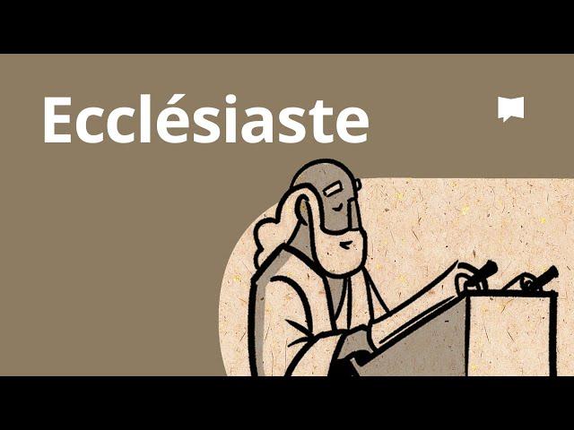 Ecclésiaste - Synthèse