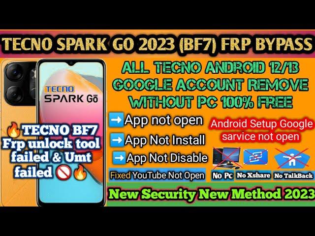 Tecno Spark Go 2023 (BF7) FRP Bypass | New Trick | Android Setup Note Open |X-Share Apps Not Install