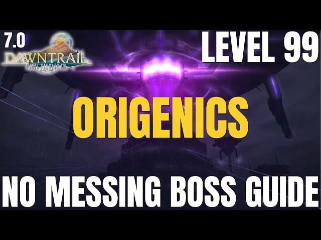Origenics Level 99 Dungeon Guide || BOSS GUIDE || FFXIV Patch 7.0 || Dawntrail