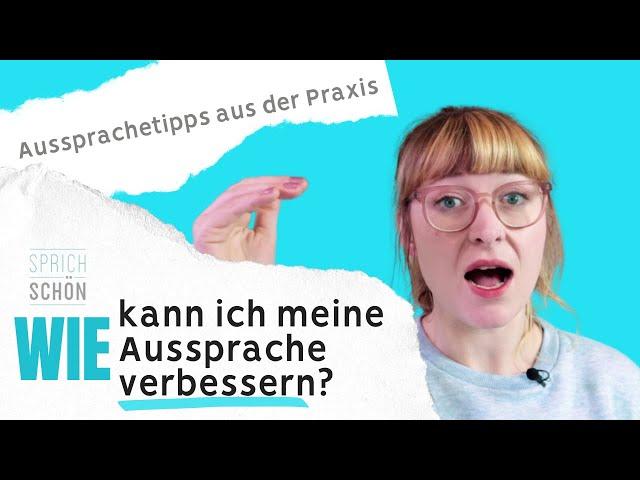 Wie kann ich meine deutsche Aussprache verbessern? | Aussprachetipps aus der Praxis |