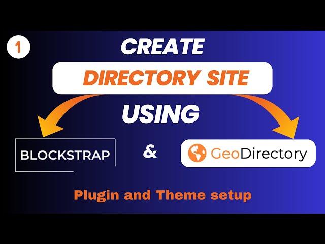 #1 Creating a Directory Website with Blockstrap Theme - Plugin and theme setup