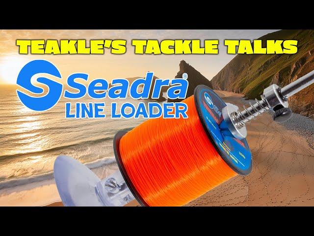 Teakle's Tackle Talks- Seadra Line Loader