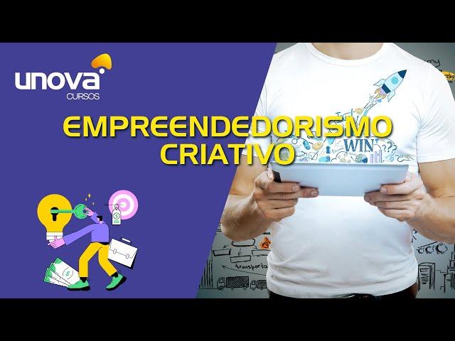 Curso de Empreendedorismo Criativo Gratuito | Unova Cursos