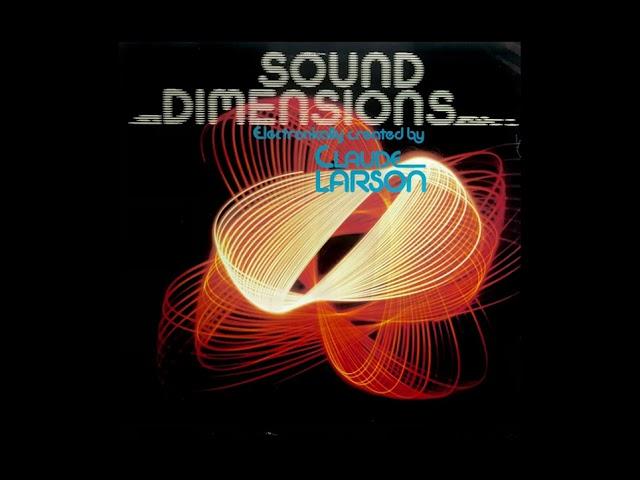 #144 - Claude Larson - Sound Dimensions (1978)