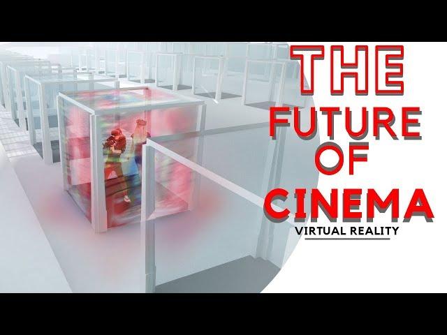 FUTURE OF CINEMA|VR CINESCAPE | by Logan Kozlik | allofarchi |