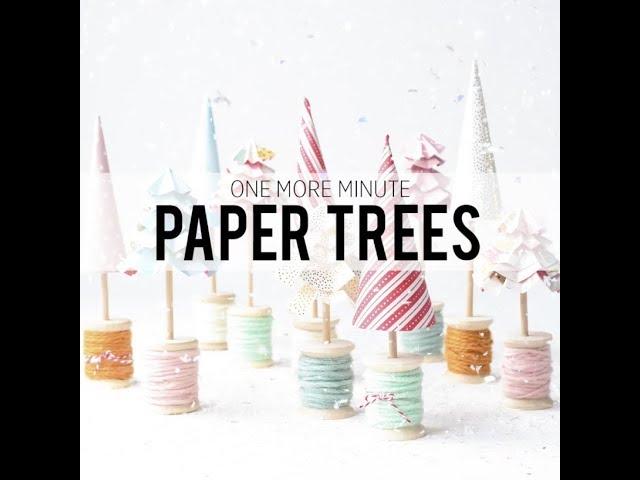 One More Minute: Paper Tree Village