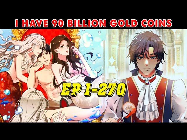 I Have 90 Billion Gold Coins | EP 1-270 | BENCHANNEL US