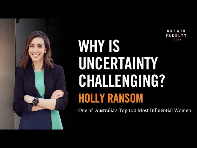 How to Be an Effective Leader in an Uncertain World by Holly Ransom