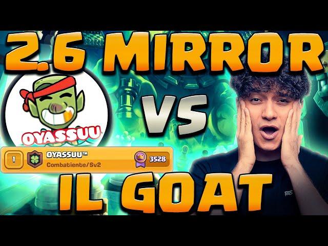 SFIDO OYASSUU IN MIRROR DI HOG 2.6!  È POSSIBILE BATTERLO? - Clash Royale ITA