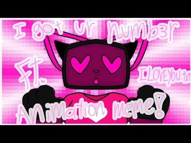 I GOT UR NUMB3R || ANIMATION MEME || FLIPACLIP