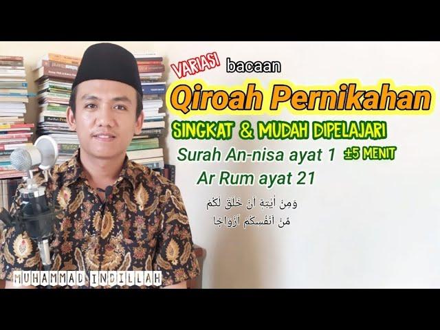 Mudah ditiru..!!! Maqom bacaan ayat pernikahan QS An Nisa ayat 1 & Ar rum 21 - Muhammad Indillah