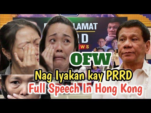 Mga OFW NAG IYAKAN KAY PRRD SA HONG KONG | PDP | MAISUG | #fypage