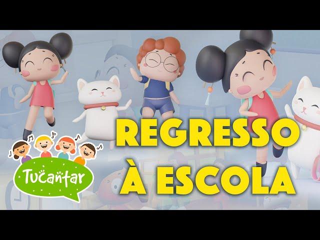 Regresso à Escola (Já Começou)  | Tucantar - Música Infantil