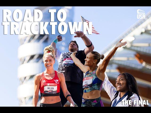 Road to TrackTown: The Final