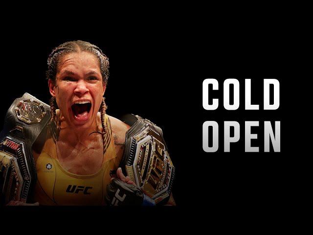 UFC 289: NUNES vs ALDANA | COLD OPEN