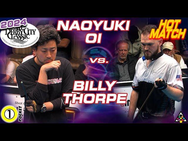 One Pocket - BILLY THORPE vs NAOYUKI OI - 2024 Derby City Classic One Pocket Division