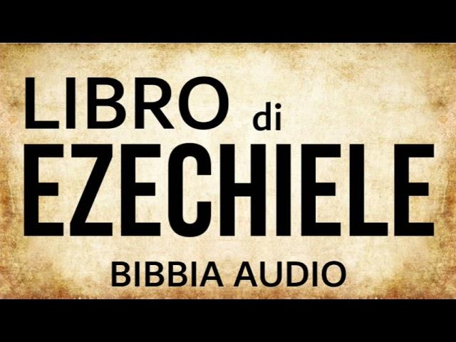 26 - Ezechiele  (BIBBIA ITALIANA IN AUDIO)