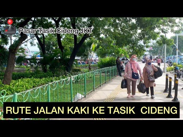 RUTE KE PASAR TASIK CIDENG JAKARTA, DEKET BANGET DARI TANAH ABANG BISA JALAN KAKI