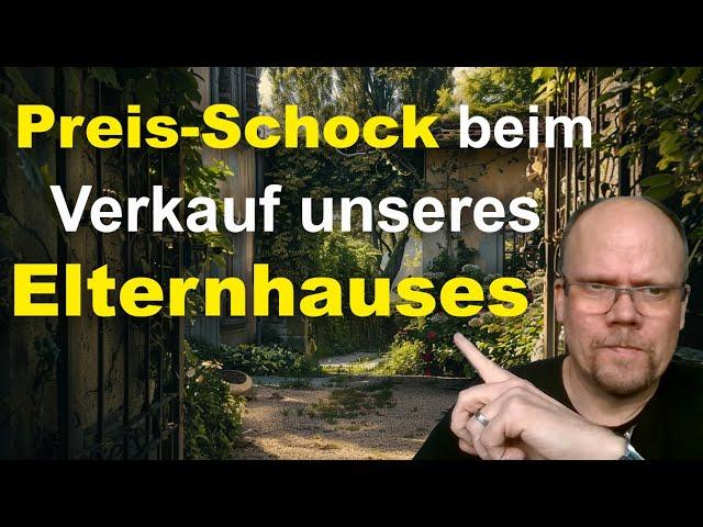 Immobilienmarkt hautnah: Was Markus passierte, als er sein Elternhaus verkaufen wollte