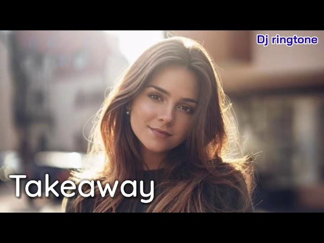 Takeaway ringtone  New 2021 ringtone  New dj ringtone  The Chainsmokers_ ILLENIUM - Takeaway  Lennon