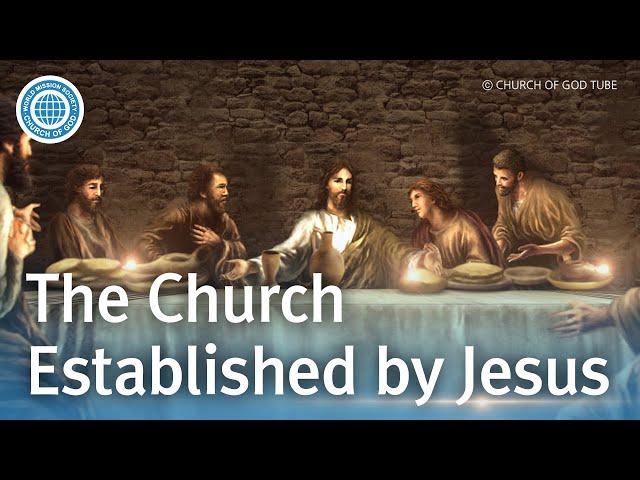 The Church Established by Jesus | World Mission Society Church of God