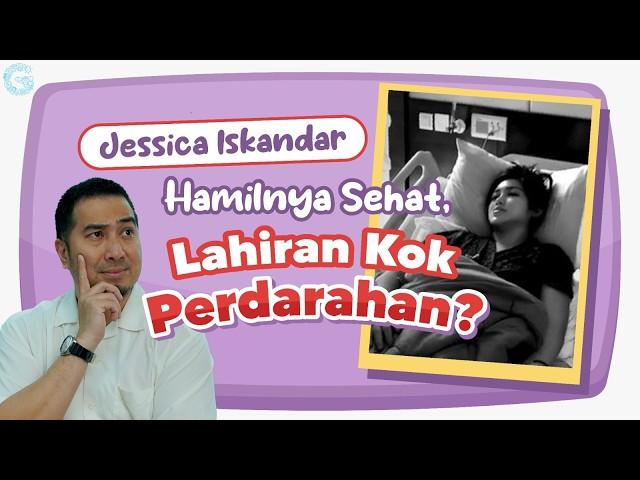 Jessica Iskandar Hamilnya Sehat, Lahiran Kok Pendarahan?