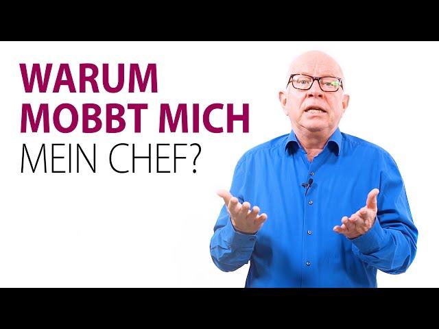 Warum mobbt mich mein Chef?