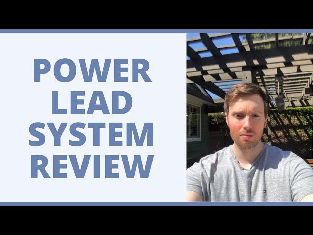 Power Lead System Review - Can You Build A Profitable Online Business With Their Tools And Training?