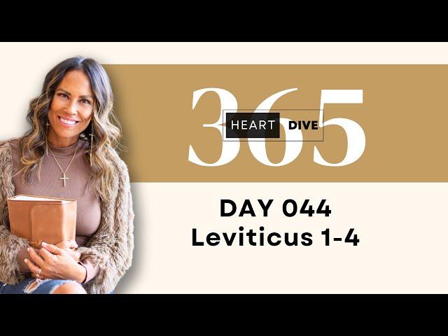 Day 044 Leviticus 1-4 | Daily One Year Bible Study | Audio Bible Reading with Commentary