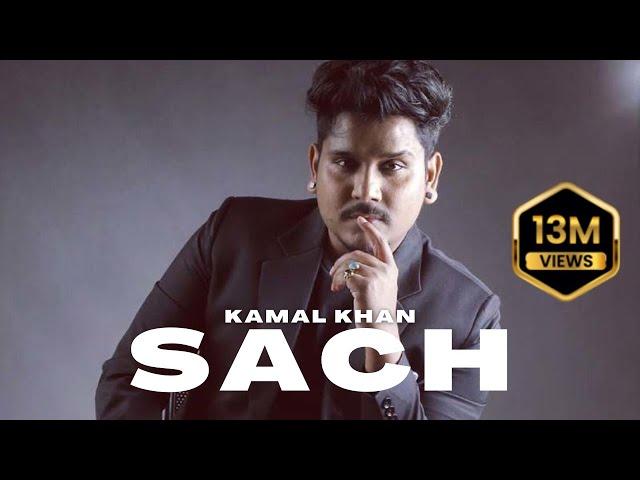 Punjabi Songs 2016 | Sach | Kamal Khan | Punjabi Songs 2016