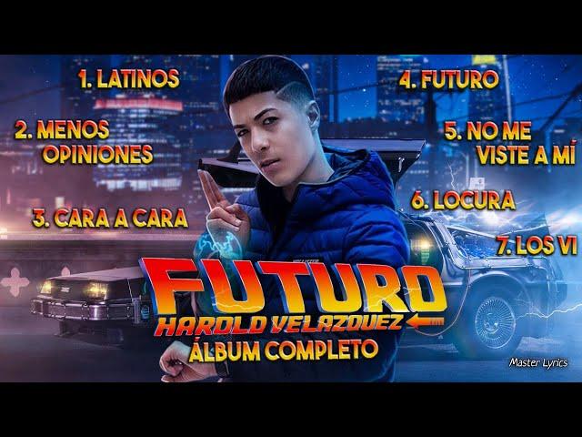 Harold Velazquez - Futuro (Álbum Completo)