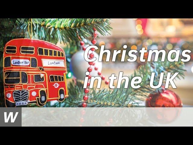 Christmas in the United Kingdom | Video for English-language learners