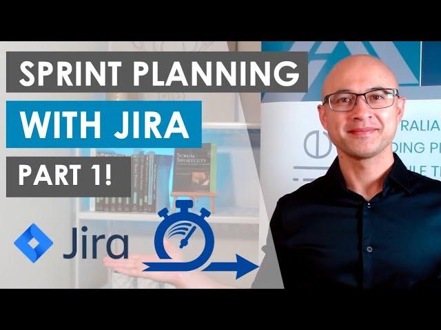 How to perform Sprint Planning with Jira - Part 1 | Jira Tips & Tricks from the Agile Experts