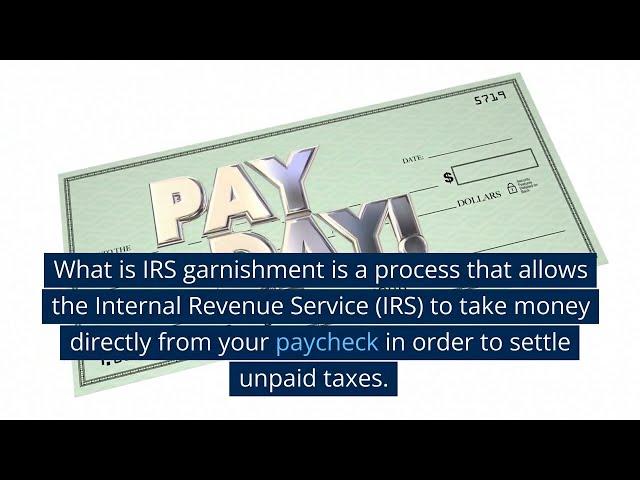 What is an IRS Garnishment? Explained by Carlos Samaniego, EA