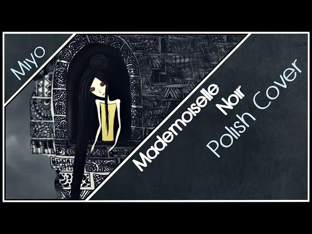 Mademoiselle Noir 「HITRECORD」 Polish Cover 【Miyo】